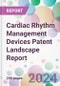 Cardiac Rhythm Management Devices Patent Landscape Report - Product Image