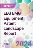 EEG EMG Equipment Patent Landscape Report- Product Image