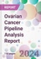 Ovarian Cancer Pipeline Analysis Report - Product Image