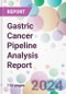 Gastric Cancer Pipeline Analysis Report - Product Thumbnail Image