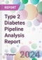 Type 2 Diabetes Pipeline Analysis Report - Product Image