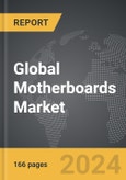 Motherboards - Global Strategic Business Report- Product Image