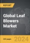 Leaf Blowers - Global Strategic Business Report - Product Thumbnail Image