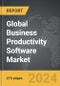 Business Productivity Software - Global Strategic Business Report - Product Image