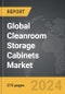 Cleanroom Storage Cabinets - Global Strategic Business Report - Product Image