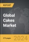 Cakes - Global Strategic Business Report - Product Image