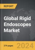 Rigid Endoscopes - Global Strategic Business Report- Product Image