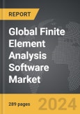 Finite Element Analysis (FEA) Software - Global Strategic Business Report- Product Image