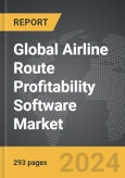 Airline Route Profitability Software - Global Strategic Business Report- Product Image