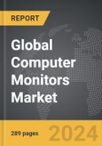 Computer Monitors - Global Strategic Business Report- Product Image