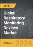 Respiratory Monitoring Devices - Global Strategic Business Report- Product Image