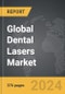 Dental Lasers - Global Strategic Business Report - Product Thumbnail Image