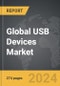 USB Devices - Global Strategic Business Report - Product Image