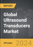 Ultrasound Transducers - Global Strategic Business Report- Product Image