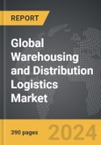 Warehousing and Distribution Logistics - Global Strategic Business Report- Product Image