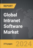 Intranet Software - Global Strategic Business Report- Product Image