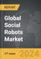 Social Robots - Global Strategic Business Report - Product Thumbnail Image