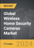 Wireless Home Security Cameras - Global Strategic Business Report- Product Image