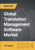 Translation Management Software - Global Strategic Business Report- Product Image