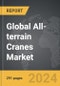 All-terrain Cranes - Global Strategic Business Report - Product Thumbnail Image