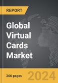 Virtual Cards - Global Strategic Business Report- Product Image