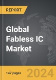 Fabless IC - Global Strategic Business Report- Product Image