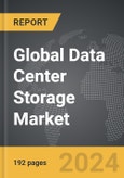 Data Center Storage - Global Strategic Business Report- Product Image