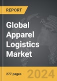 Apparel Logistics - Global Strategic Business Report- Product Image