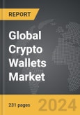 Crypto Wallets - Global Strategic Business Report- Product Image