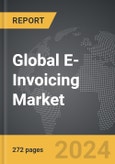 E-Invoicing - Global Strategic Business Report- Product Image