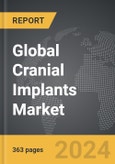 Cranial Implants - Global Strategic Business Report- Product Image