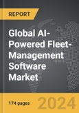 AI-Powered Fleet-Management Software - Global Strategic Business Report- Product Image