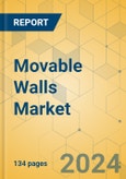 Movable Walls Market - Focused Insights 2024-2029- Product Image