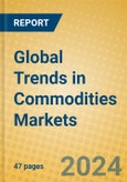 Global Trends in Commodities Markets- Product Image