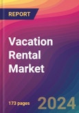 Vacation Rental Market Size, Market Share, Application Analysis, Regional Outlook, Growth Trends, Key Players, Competitive Strategies and Forecasts, 2024 To 2032- Product Image