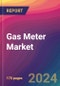 Gas Meter Market Size, Market Share, Application Analysis, Regional Outlook, Growth Trends, Key Players, Competitive Strategies and Forecasts, 2024 To 2032 - Product Thumbnail Image