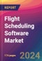 Flight Scheduling Software Market Size, Market Share, Application Analysis, Regional Outlook, Growth Trends, Key Players, Competitive Strategies and Forecasts, 2024 To 2032 - Product Thumbnail Image