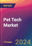 Pet Tech Market Size, Market Share, Application Analysis, Regional Outlook, Growth Trends, Key Players, Competitive Strategies and Forecasts, 2024 To 2032- Product Image