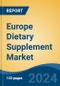 Europe Dietary Supplement Market, By Country, Competition, Forecast, and Opportunities, 2019-2029F - Product Image