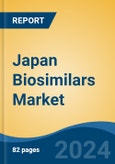 Japan Biosimilars Market, By Region, Competition, Forecast & Opportunities, 2020-2030F- Product Image