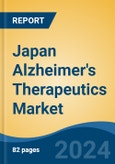 Japan Alzheimer's Therapeutics Market, By Region, Competition, Forecast & Opportunities, 2020-2030F- Product Image