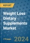 Weight Loss Dietary Supplements Market - Global Industry Analysis, Size, Share, Growth, Trends, and Forecast 2031 - By Product, Technology, Grade, Application, End-user, Region: (North America, Europe, Asia Pacific, Latin America and Middle East and Africa) - Product Image