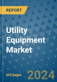 Utility Equipment Market - Global Industry Analysis, Size, Share, Growth, Trends, and Forecast 2031 - By Product, Technology, Grade, Application, End-user, Region: (North America, Europe, Asia Pacific, Latin America and Middle East and Africa)- Product Image