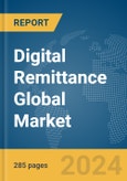 Digital Remittance Global Market Opportunities and Strategies to 2033- Product Image