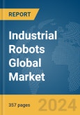 Industrial Robots Global Market Opportunities and Strategies to 2033- Product Image