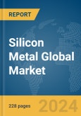 Silicon Metal Global Market Opportunities and Strategies to 2033- Product Image