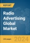 Radio Advertising Global Market Opportunities and Strategies to 2033 - Product Thumbnail Image