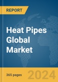 Heat Pipes Global Market Opportunities and Strategies to 2033- Product Image