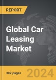 Car Leasing - Global Strategic Business Report- Product Image