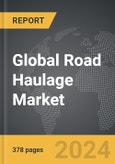 Road Haulage - Global Strategic Business Report- Product Image